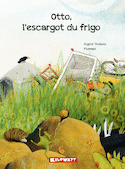 Otto, l'escargot du frigo